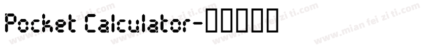 Pocket Calculator字体转换